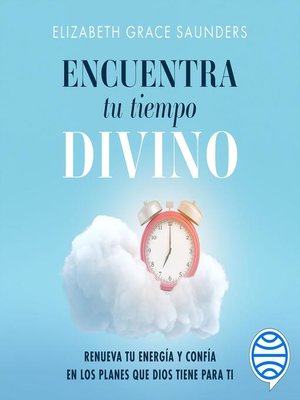 cover image of Encuentra tu tiempo divino
